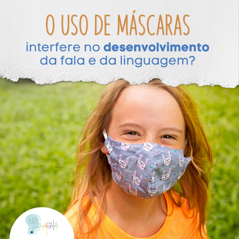 Uso de Máscaras x Desenvolvimento da Fala