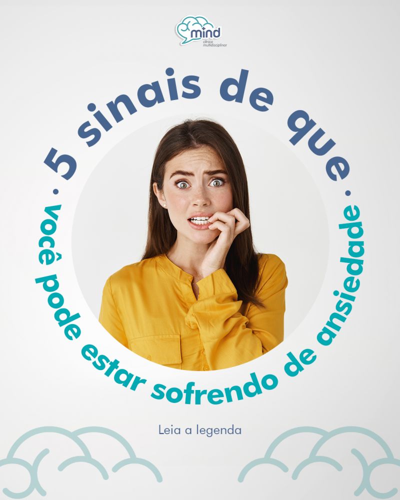 5 sinais de ansiedade