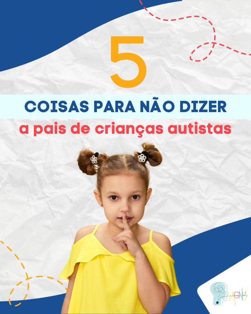 Coisas para não dizer a pais de crianças autistas