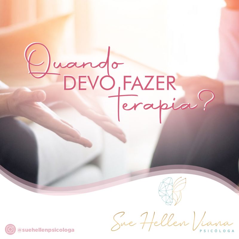 Quando devo fazer terapia?