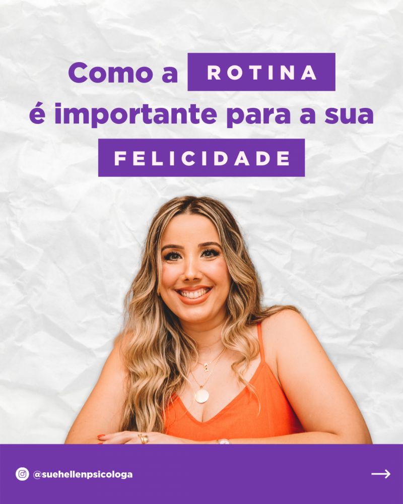Rotina e Felicidade