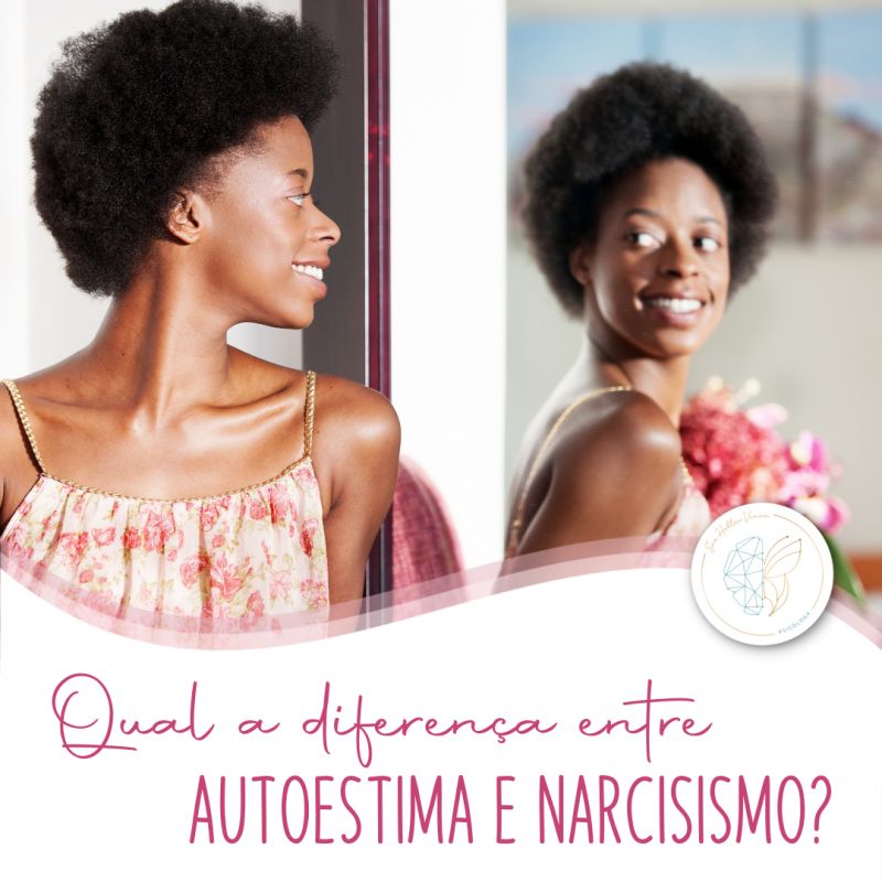 Autoestima x Narcisismo