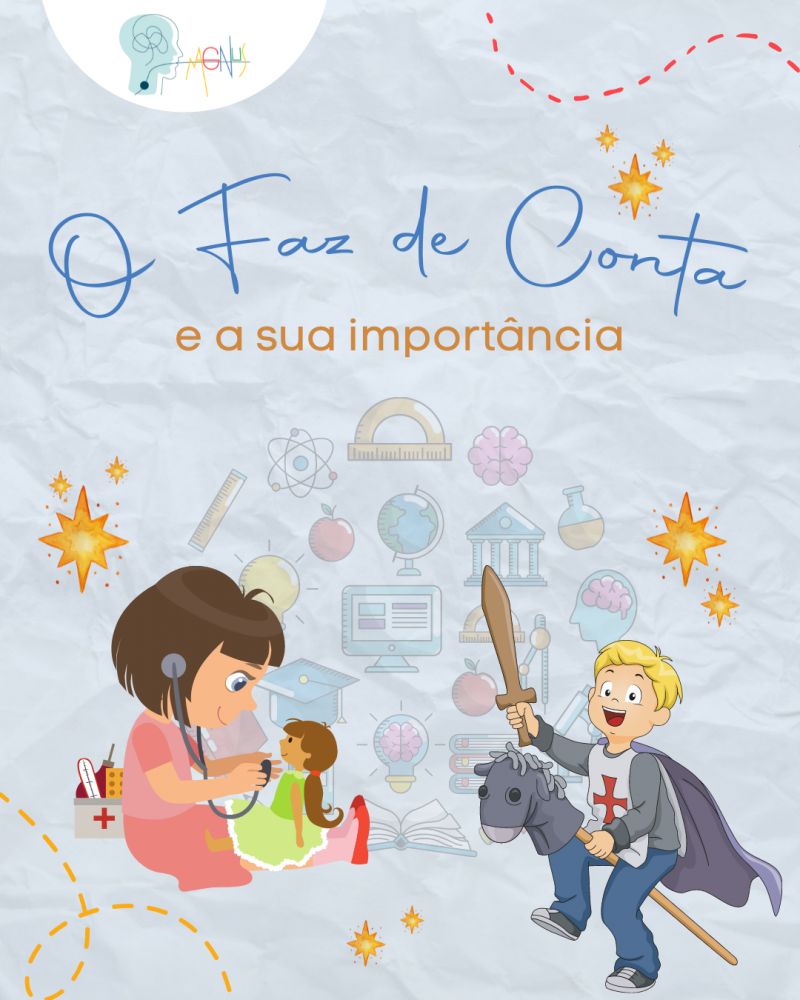 A importância do Faz de Conta
