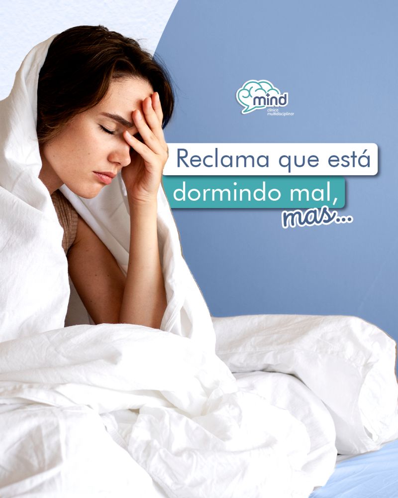 Está dormindo mal?
