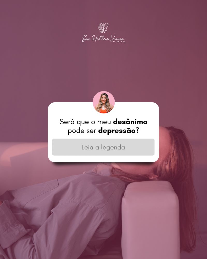 Desânimo ou Depressão?