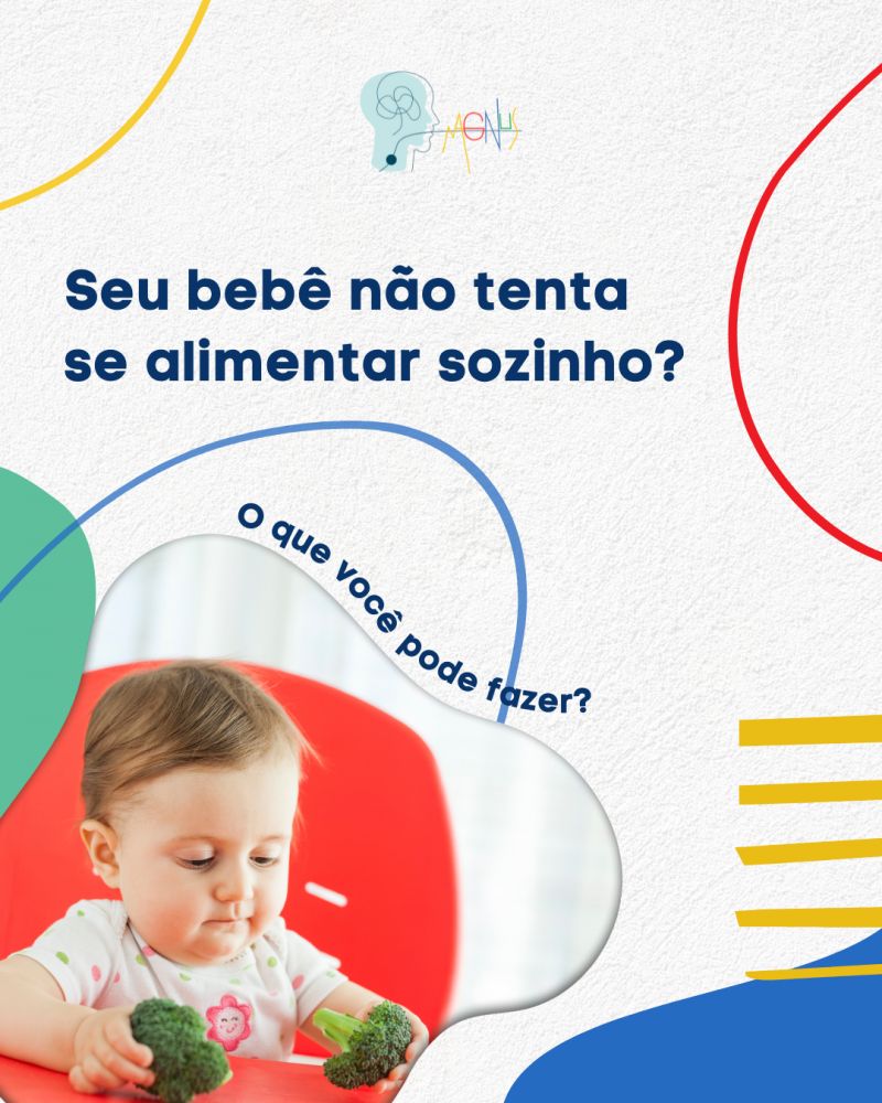 Seu bebê não tenta se alimentar sozinho?